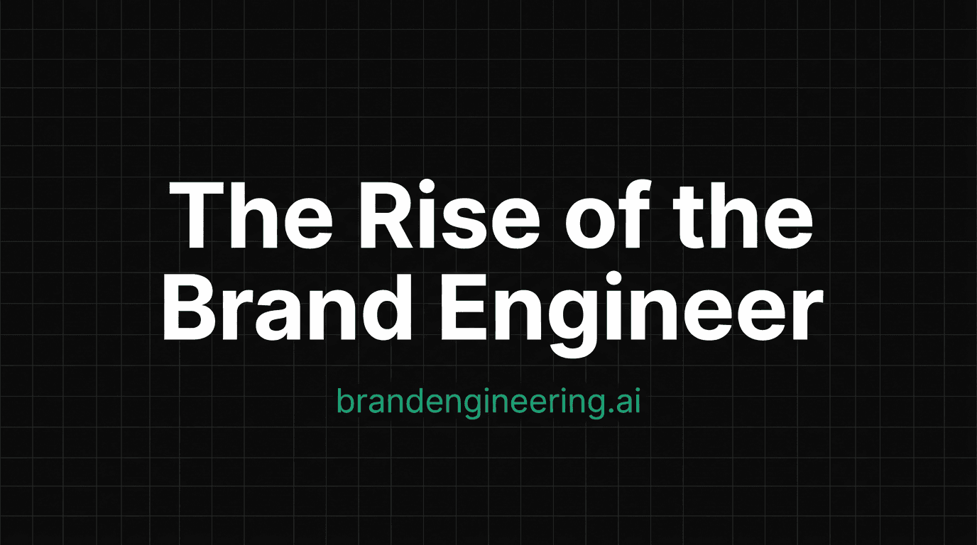 The rise of the Brand Engineer
